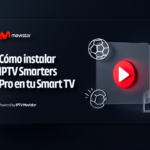Cómo instalar IPTV Smarters Pro en tu Smart TV